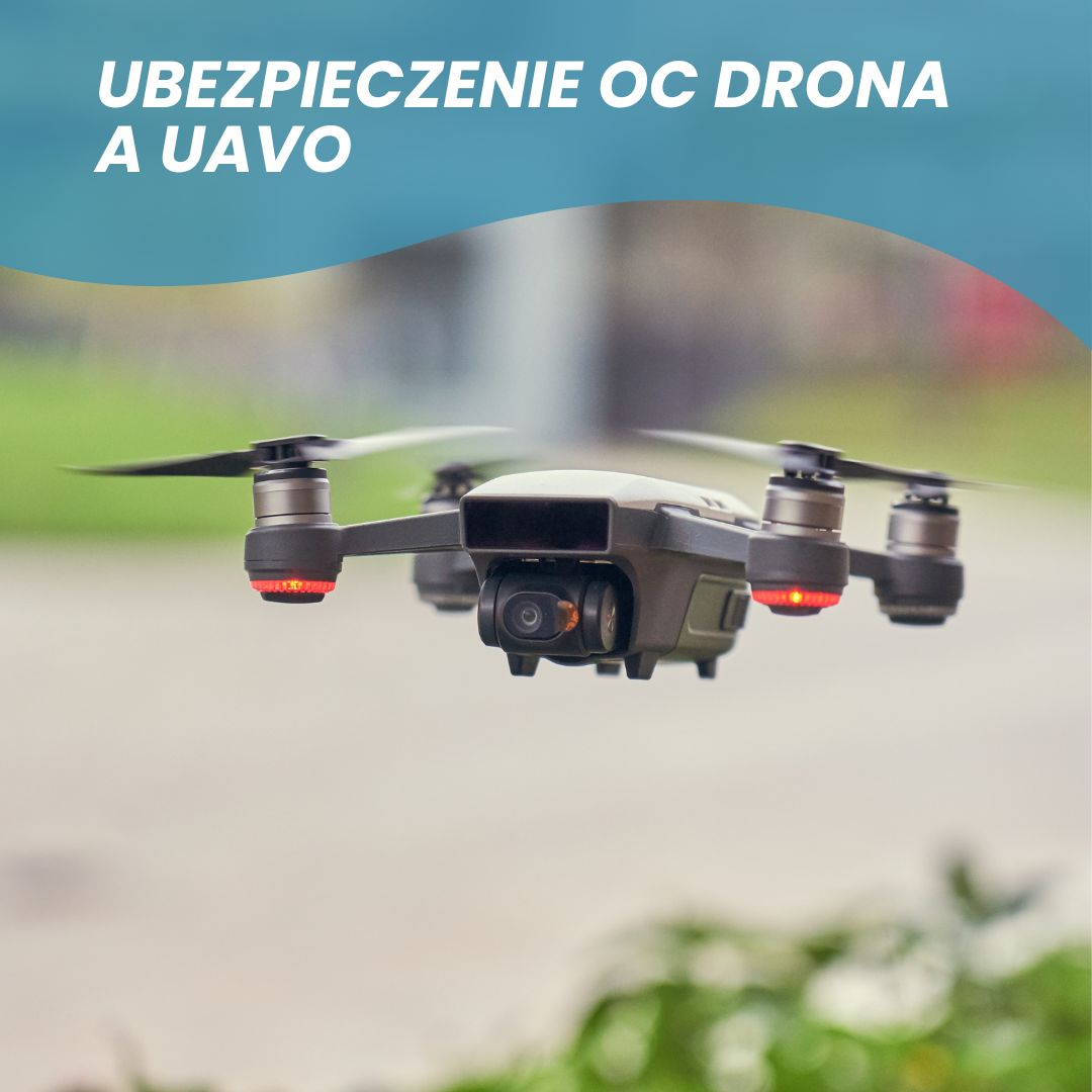 Ubezpieczenie OC drona a UAVO